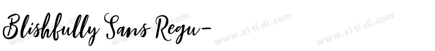 Blishfully Sans Regu字体转换